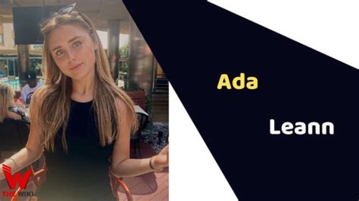 
Ada LeAnn Height, Weight, Net Worth, Age, Birthday, Wikipedia, Who, Nationality, Biography 