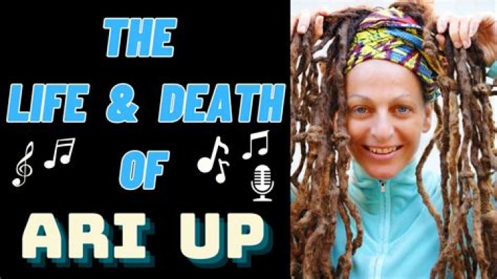 
Ari Up Cause of Death, How did Ari Up Die? 