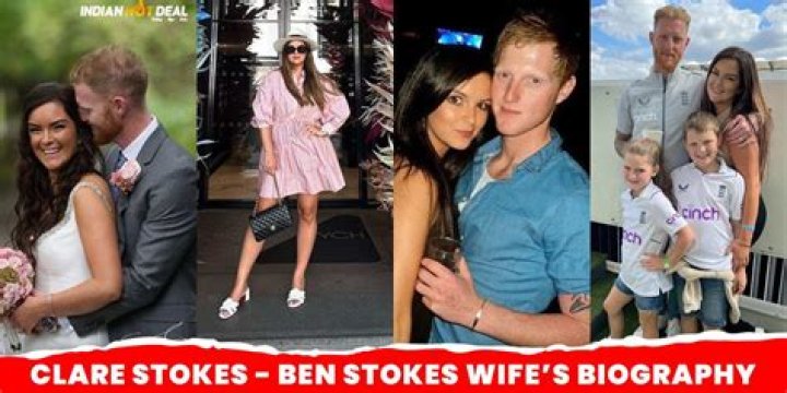 
Ben Stokes Wife Who is Ben Stokes Wife? 