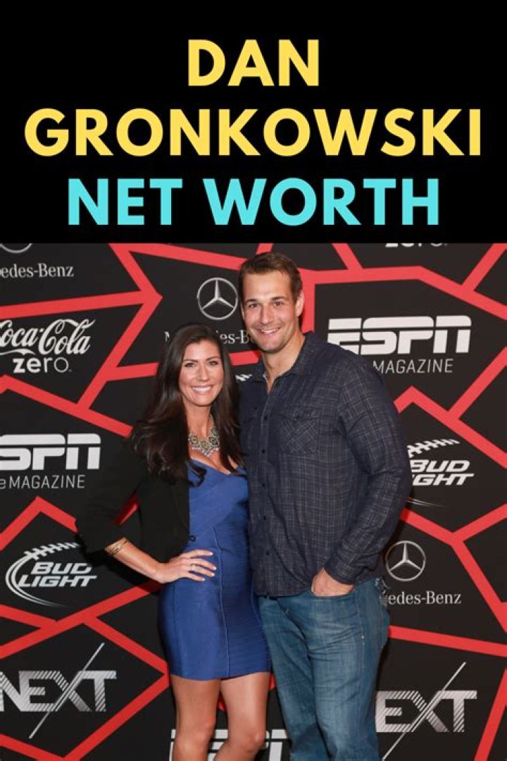 Dan Gronkowski Height, Weight, Net Worth, Age, Birthday, Wikipedia, Who, Instagram, Biography