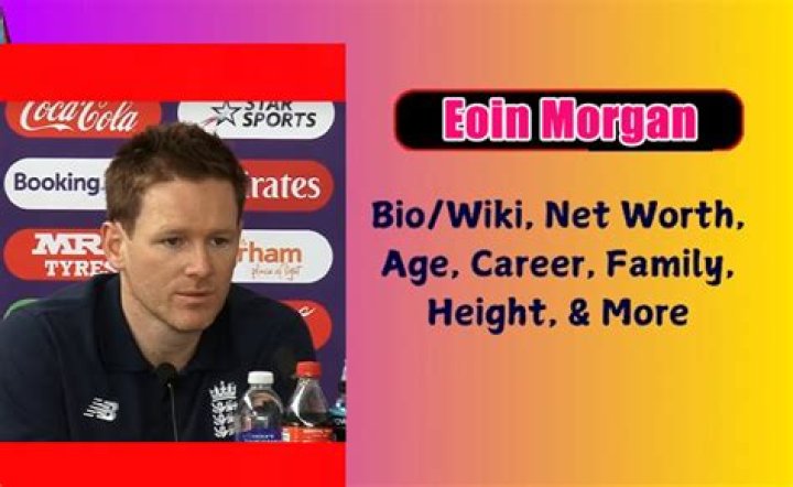 
Eoin Morgan Height, Weight, Net Worth, Age, Birthday, Wikipedia, Who, Nationality, Biography 