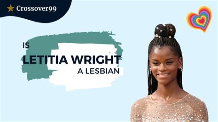 Is Letitia Wright a Lesbian? The Wakanda Princess’s Sexuality May Shock You!