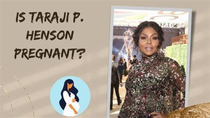 Is Taraji P Henson Pregnant In 2022? Her Baby Bump Photos And View Over Roe V Wade Reversal