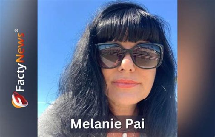 Melanie Pai Height, Weight, Net Worth, Age, Birthday, Wikipedia, Who, Nationality, Biography