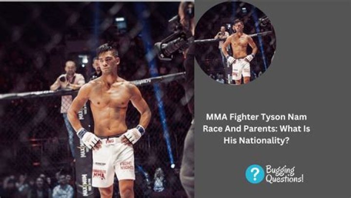 
What Ethnicity Is Tyson Nam? Meet The Parents Of UFC Fighter 