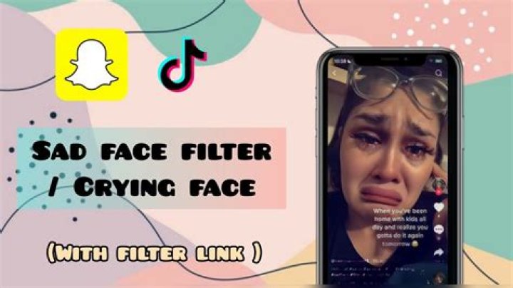 
What Is The Sad Face Filter Tiktok & Where To Find It? Details About The Crying Face Filter How To Use It? 