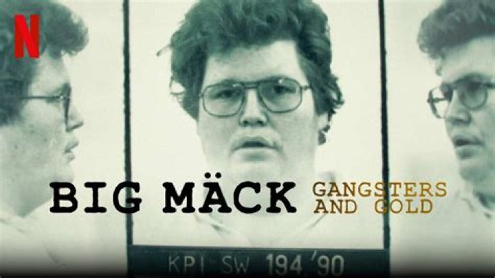 What time will Big Mäck: Gangsters and Gold air on Netflix? Release date, trailer, what to expect, and more details