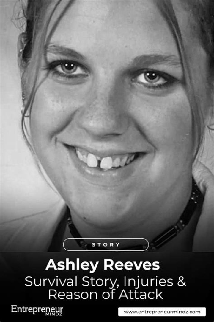 Who Tried To Kill Ashley Reeves? Where Is Sam Shelton Today? Here Is Her Recovery Story